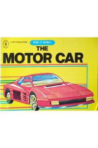 The Motor Car – How it works