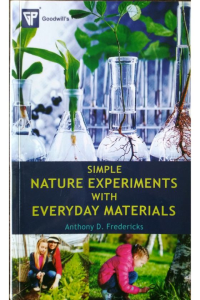 Simple nature experiments with everyday materials