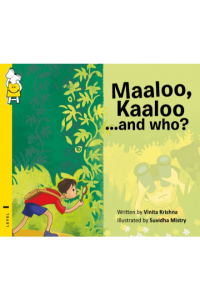 Maloo kaaloo and who