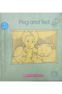 Bob books -peg and ted