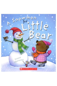A snowman for little bear