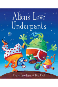 Aliens love underpants