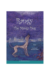 Rangy- The Mangy Dog