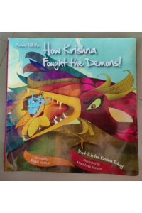 Amma tell me How krishna fought the demons!