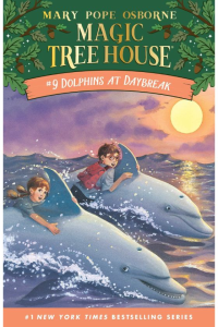 Magic Tree House- Dolphins at daybreak