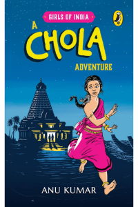 A Chola Adventure
