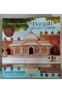 Amma, tell me to The Dargah of salim chishti