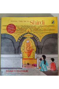 Amma, tell me to Shirdi