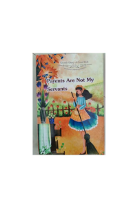 Parents are not my servants