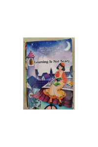 Learning is not scary