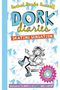 DORK DIARIES-SKATING SENSATION