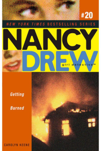 Nancy Drew – GETTING BURNED