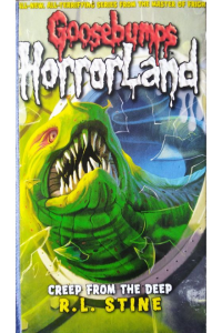 Goosebumps- Horrorland- Creep from the deep