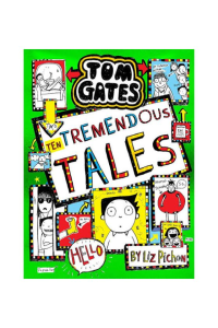 Tom Gates – Ten tremendous tales