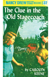 Nancy Drew – The Clue in the Old Stagecoach