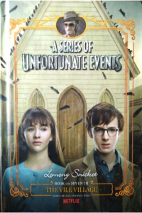 A Series of unfortunate events-The Vile village