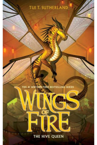 Wings of fire- The hive queen