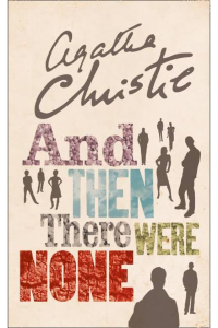 Agatha Christie and then there were none