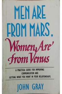 Men are from Mars Women are from Venus
